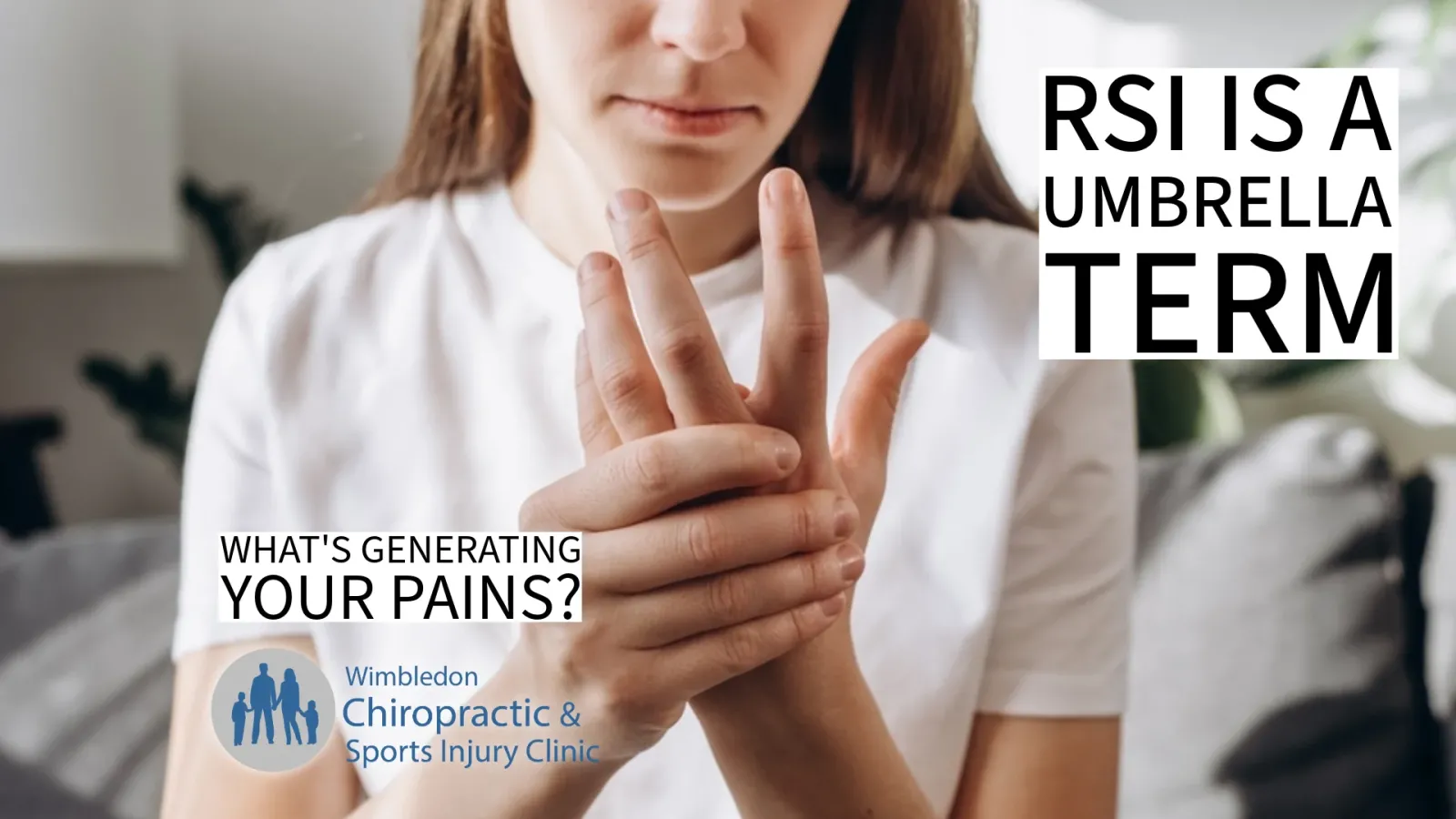 What is rsi and whats the best treatment for RSI wimbledon